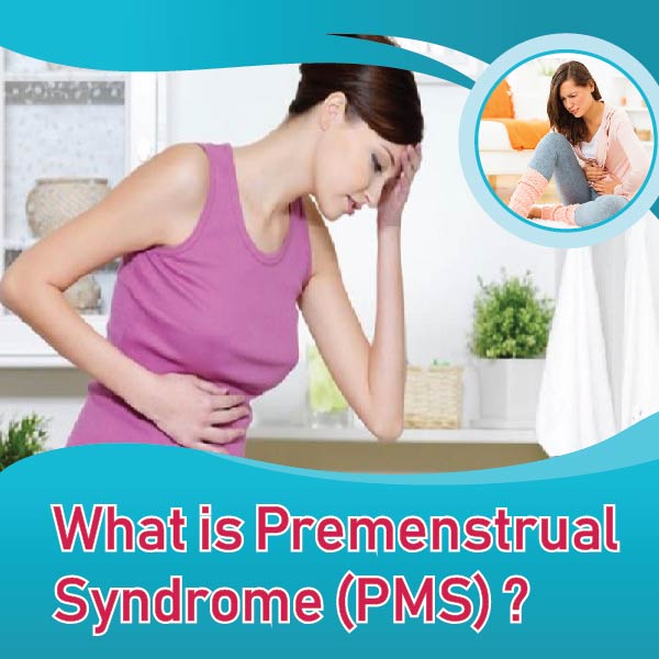 What is Premenstrual Syndrome (PMS) ? – Biosense Clinic